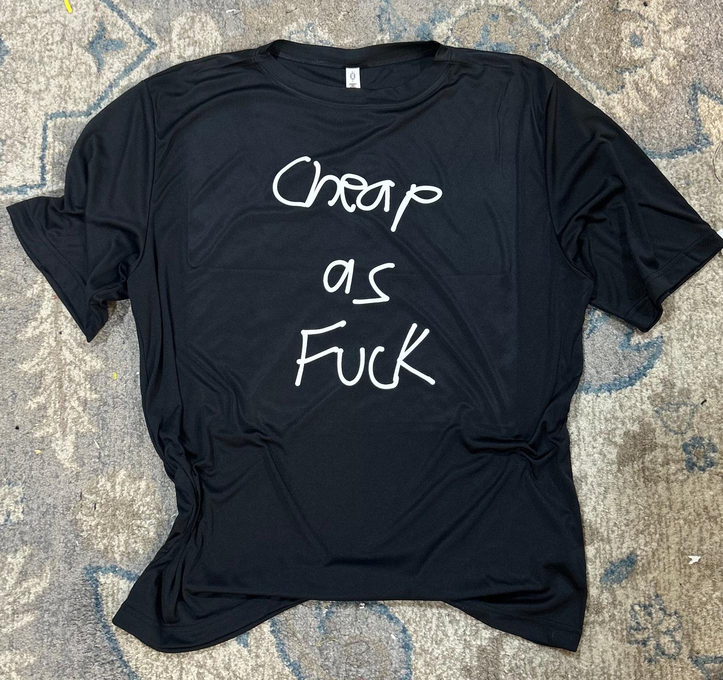 Cheap as F*** Ts