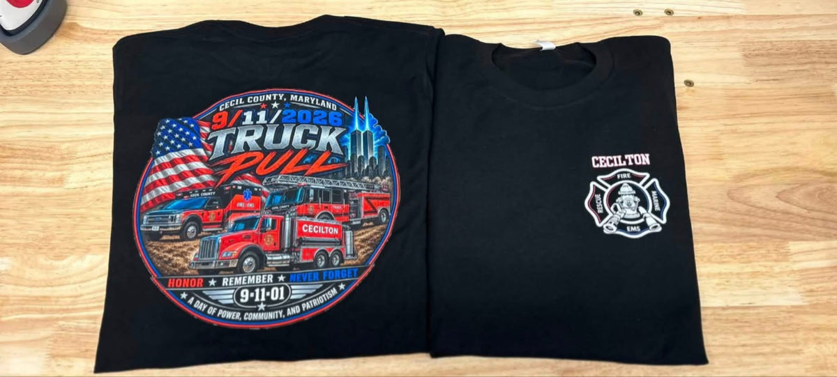 9/11 Truck Pull Cecilton Fire House Ts