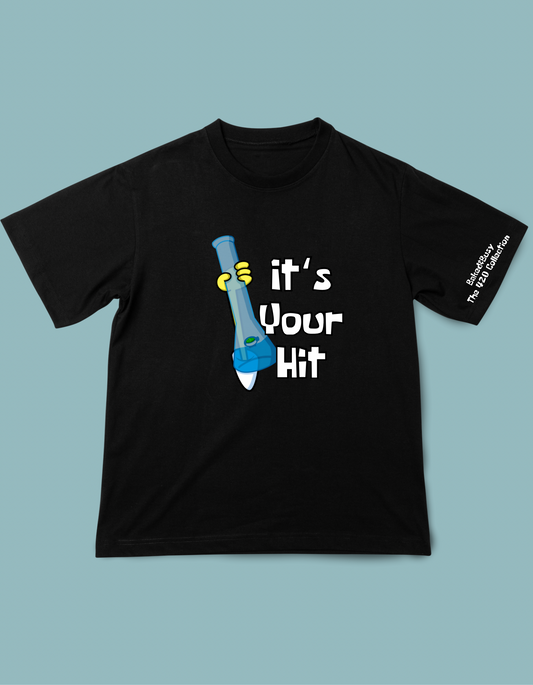 It’s Your Hit Graphic T